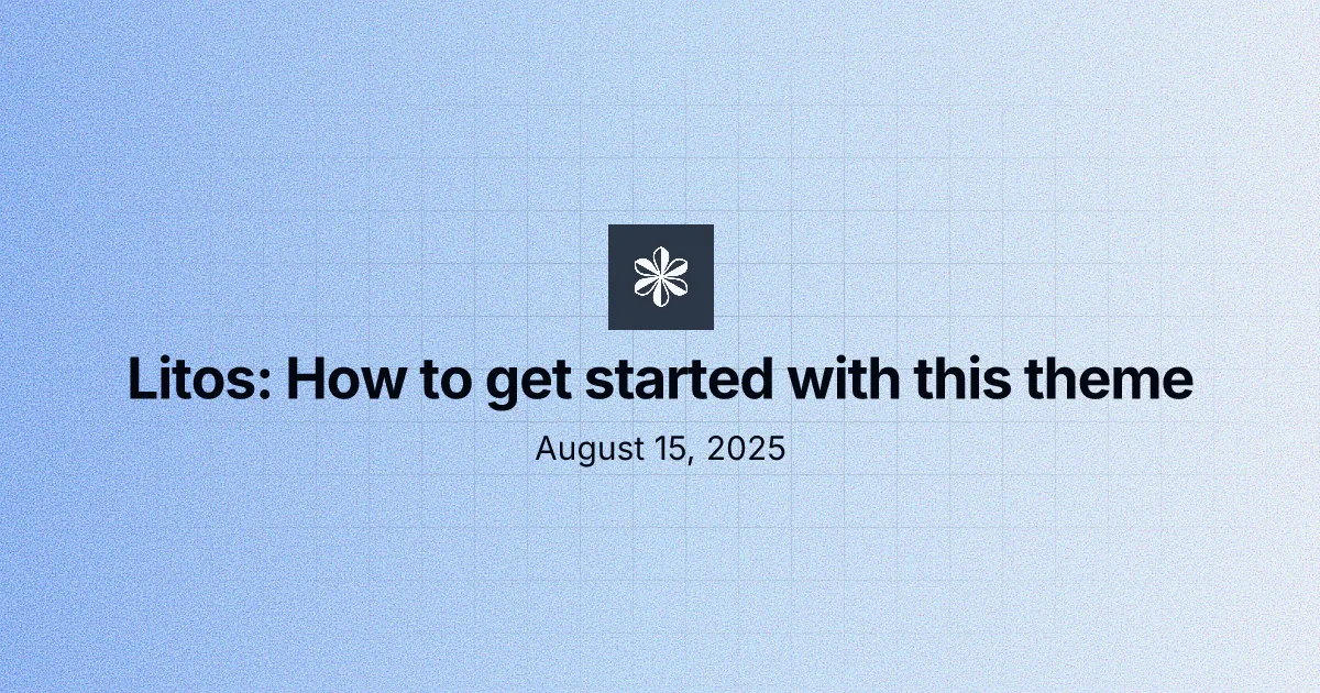 Litos: How to get started with this theme