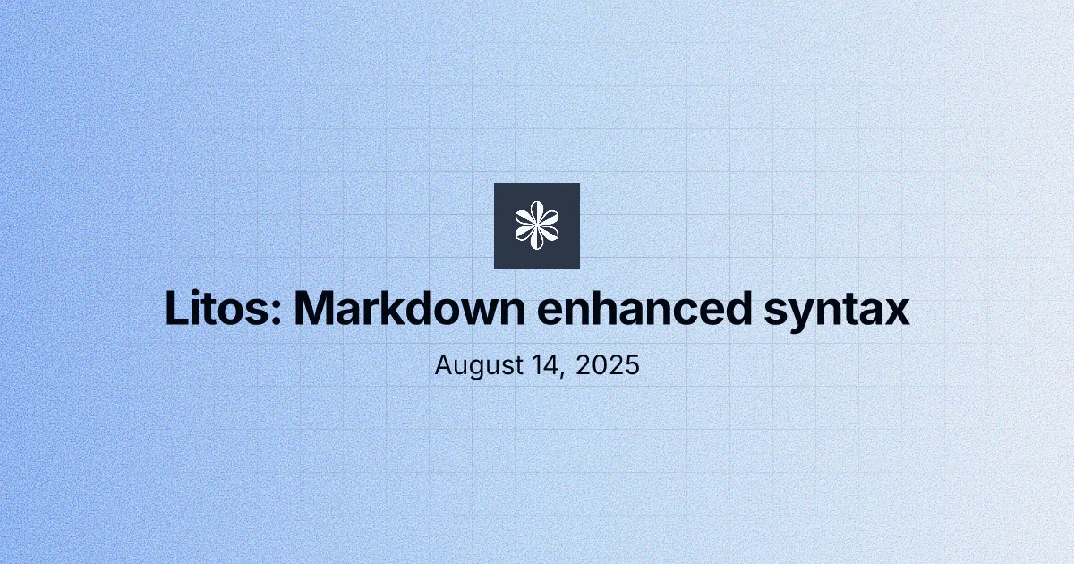 Litos: Markdown enhanced syntax